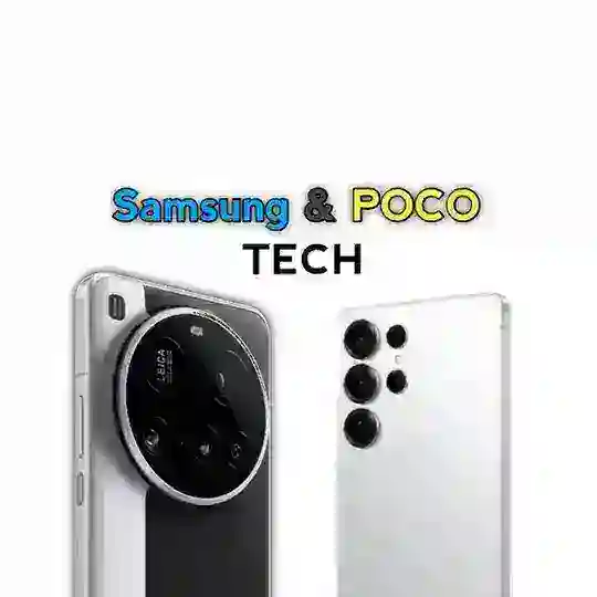 Samsung & POCO TECH