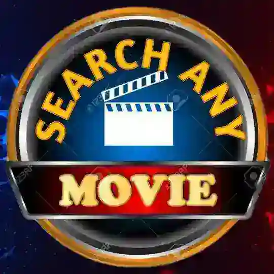 SEARCH ANY MOVIES