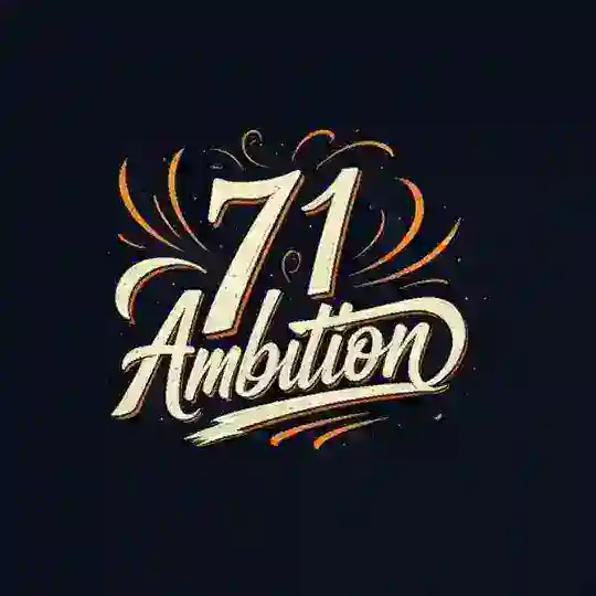 71 Ambition Chat