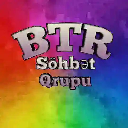 BTR ~ Söhbət Qrupu🇦🇿🇹🇷 @sohbet_btr