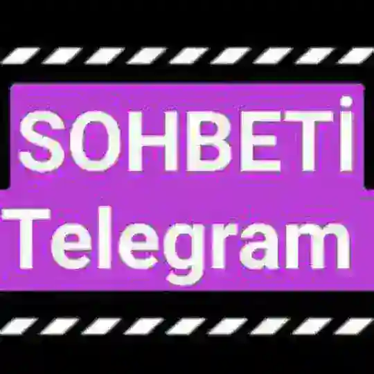 🇹🇷 SOHBETİ TELEGRAM 🇹🇷