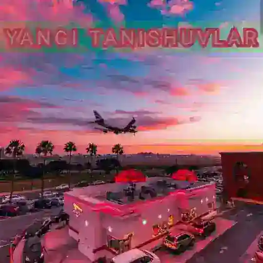 YANGI TANISHUVLAR