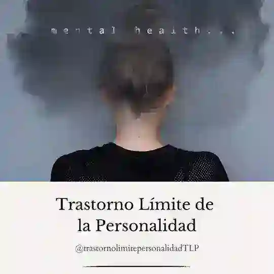 TLP - Trastorno Límite de Personalidad