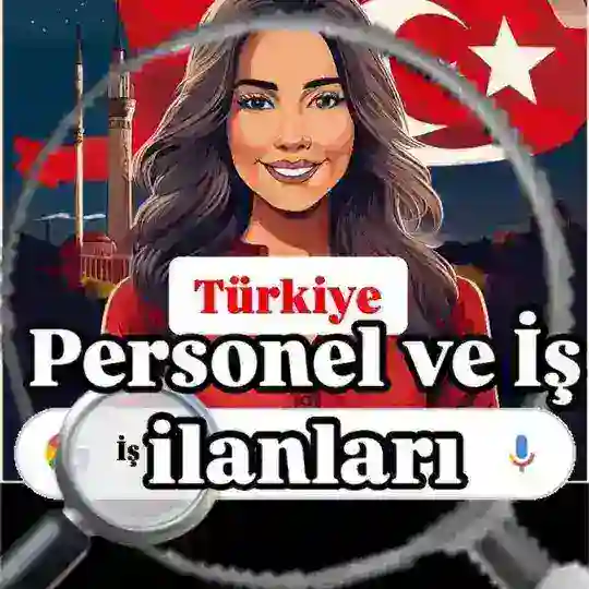 Türkiye Personel ve İş İlanları
