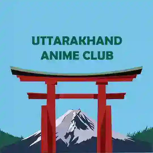 Uttarakhand Anime Club
