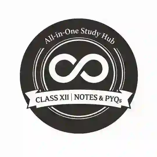 CLASS XII | NOTES & PYQs