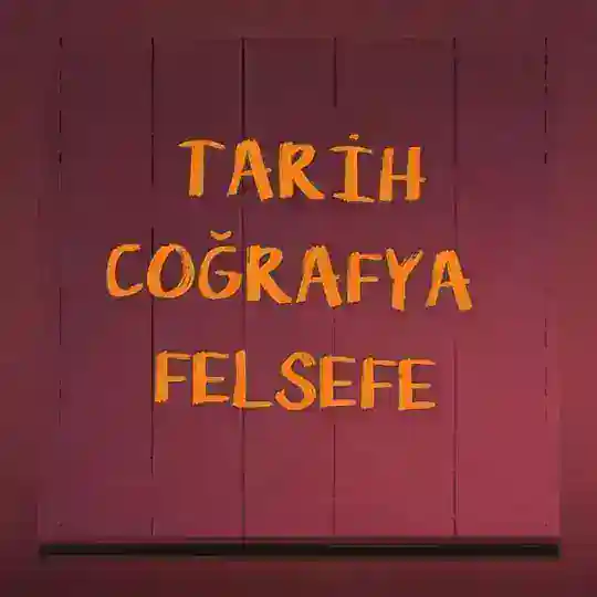 Yks Tarih-Coğrafya-Felsefe