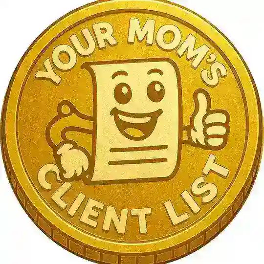 The Official Your Mom's Client List Coin