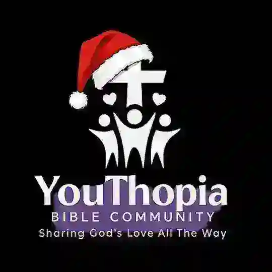 YOUTHOPIA BIBLE COMMUNITY