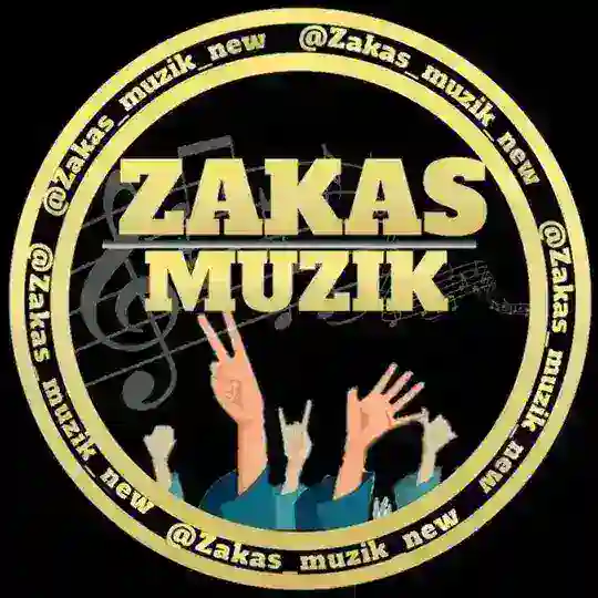 🎶 ZAKAS MUZIK @ 🍒