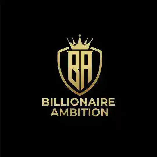 BILLIONAIRE AMBITION💰📈