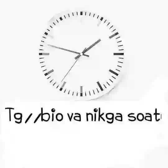 Bio va nikga soat "chat"️