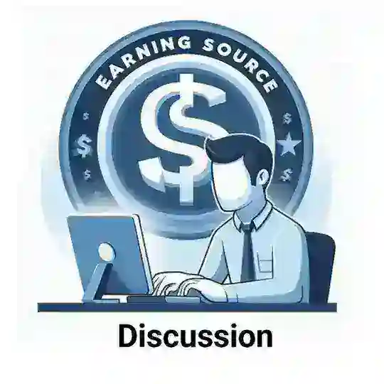 Earning Source Discussion
