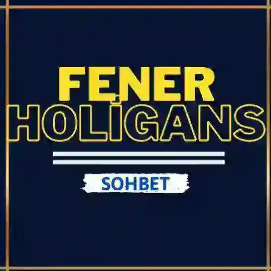 FENER HOLİGANS
