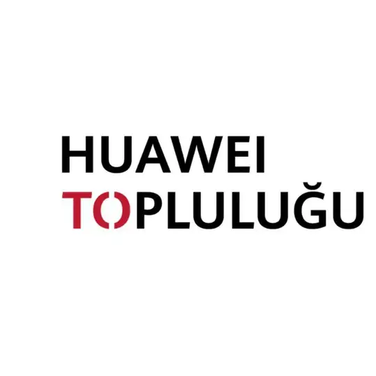 HUAWEI Türkiye Topluluğu