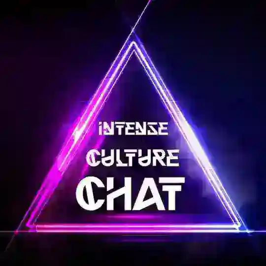 Intensely Cultured Chat