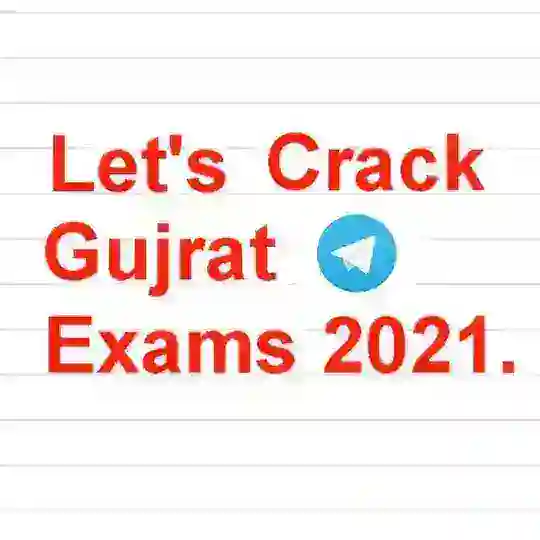 Let's Crack Gujrat Exams 2021 🔥