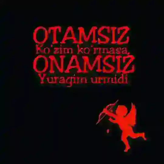 Onam mening jannatim , Otam meni davlatim