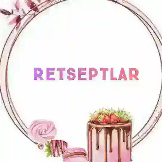 🥙Retseptlar🥙
