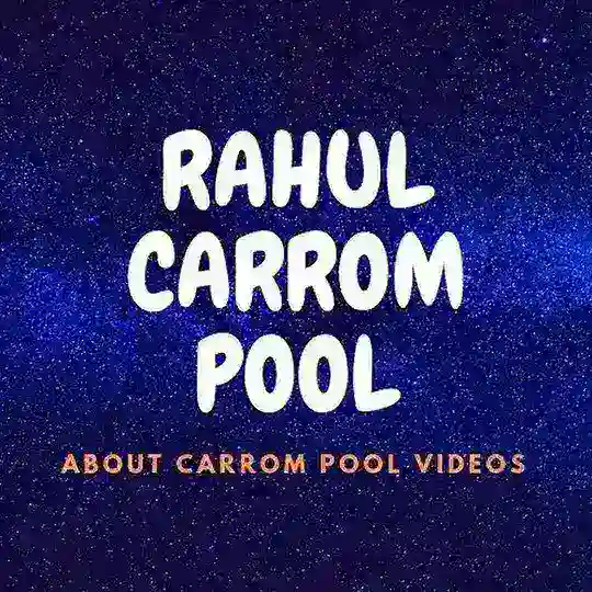 RAHUL CARROM POOL
