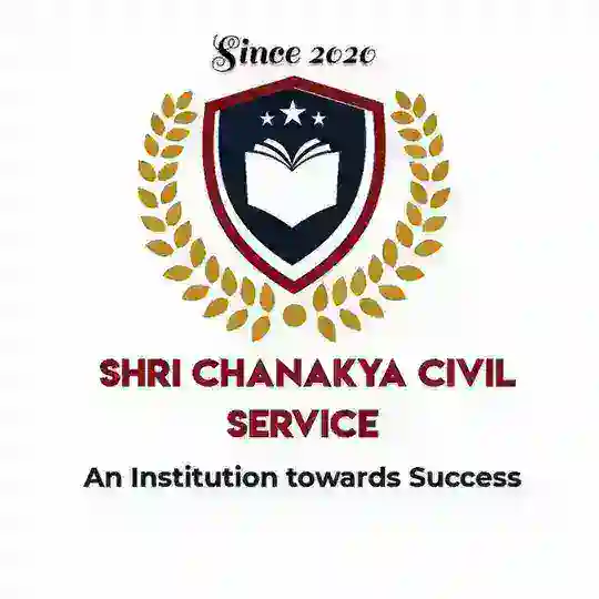 SHRI CHANAKYA Civil Service