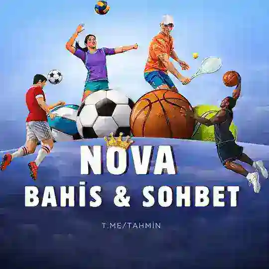 Nova & Bahis ve Sohbet ⚽️🏀🏐🎾