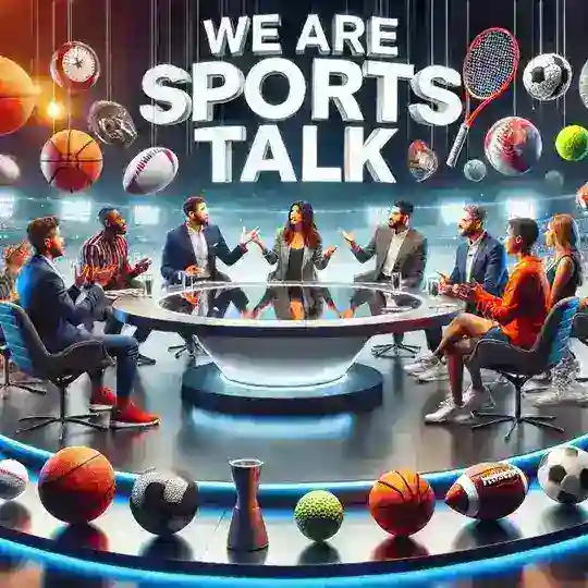 We Are Sports Talk ™️