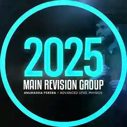 2025 MAIN REVISION GROUP | ANURADHA PERERA