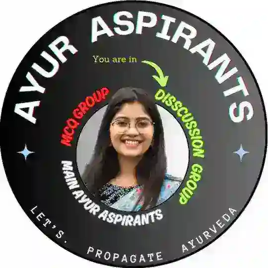 🅰️🅰️ Ayur Aspirants [Discussion for AIAPGET | UPSC | AMO | CRAV | NTET | NEXT ]