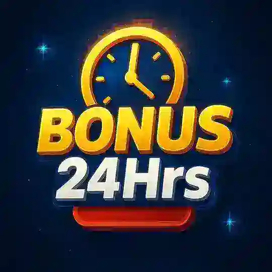 BONUS 24HRS