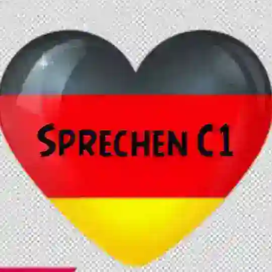 🇩🇪Sprechen C1🇩🇪