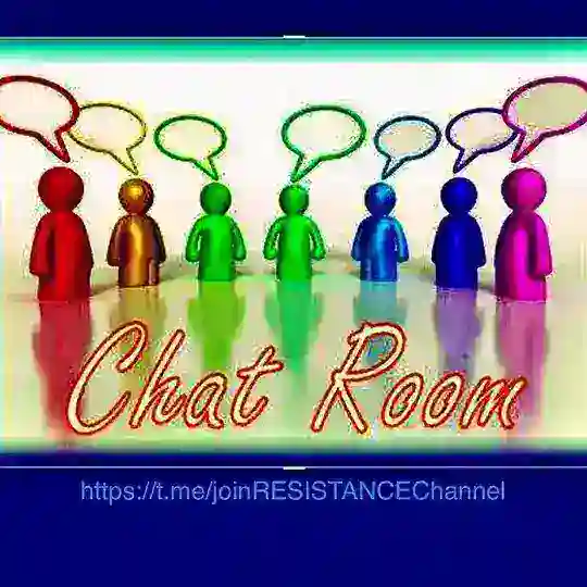 💬 CHAT ROOM 💬 https://t.me/ChatRoom_RESISTANCE