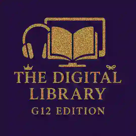 The Digital Library | G12 Edition