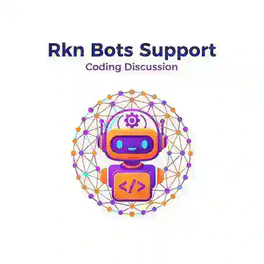 Rkn Bots Sᴜᴘᴘᴏʀᴛ (coding discussion)