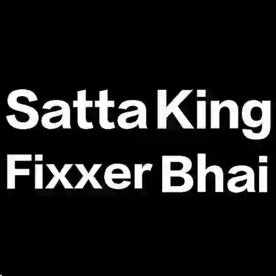 SATTA KING FIXXER BHAI