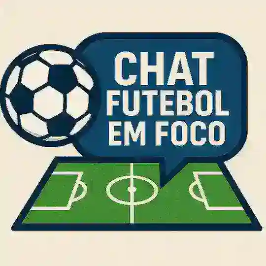 🗨 CHAT ⚽️ Futebol em Foco🚨