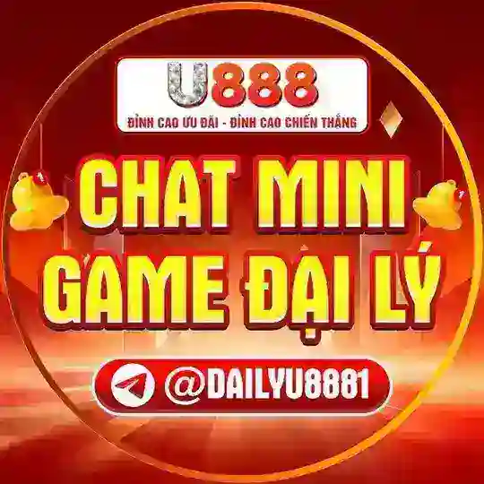 ĐẠI LÝ U888 - KÊNH SỰ KIỆN MINI GAME Chat