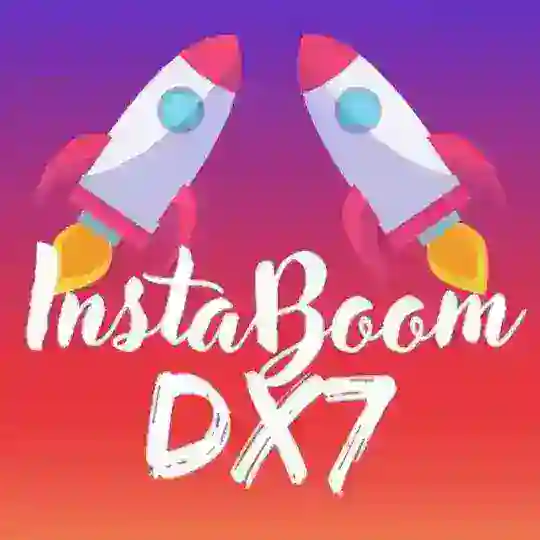 Dx7 L+COMMENTS🚀 InstaBoom ❤