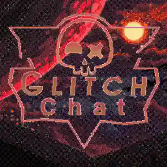 Glitch House Chat