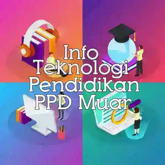 Info Teknologi Pendidikan PPD Muar