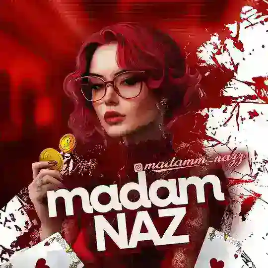 MADAMNAZ💋 CHAT