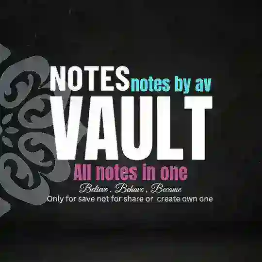 Notes by AV ๐ NOTES VAULT