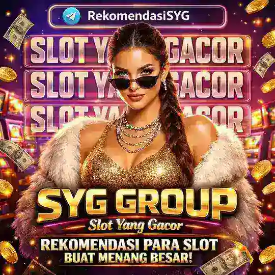 REKOMENDASI SLOT SYG