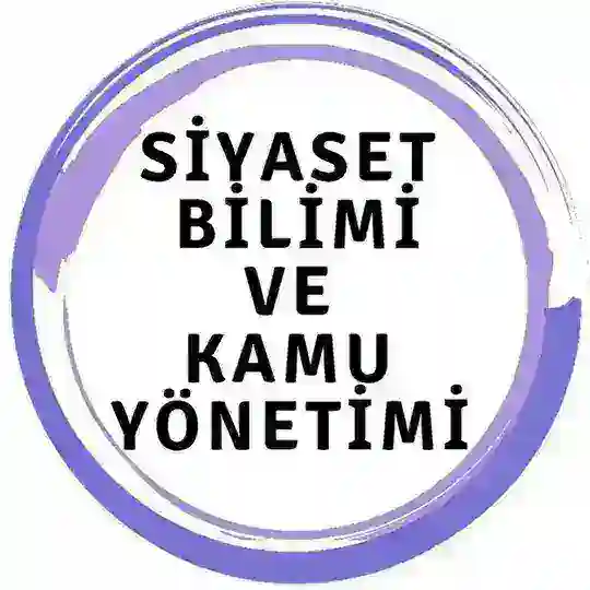 SİYASET BİLİMİ VE KAMU YÖNETİMİ