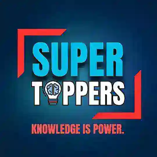 SUPER TOPPERS 🇮🇳