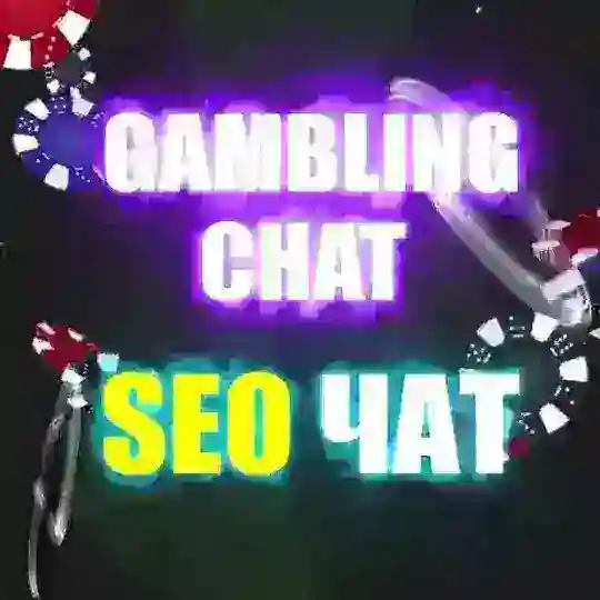 GAMBLING ЧАТ l SEO ЧАТ