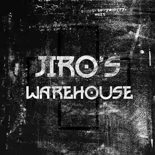 JIRO’S WAREHOUSE