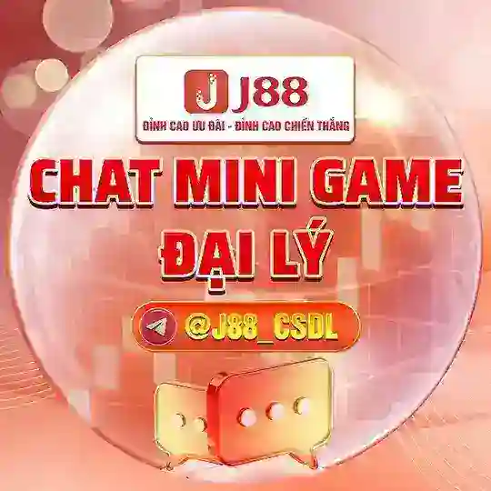 ĐẠI LÝ J88 - KÊNH SỰ KIỆN MINI GAME Chat