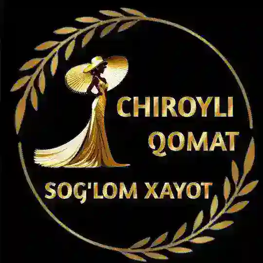 CHIROYLI QOMAT SOG'LOM XAYOT